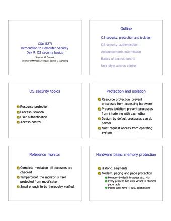 Outline  OS security: protection and isolation  CSci 5271  OS security: authentication