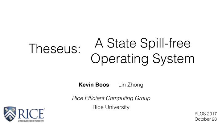 a state spill free theseus operating system
