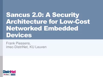 Networked Embedded  Devices  Frank Piessens,  imec-DistriNet, KU Leuven  Introduction  Long-term