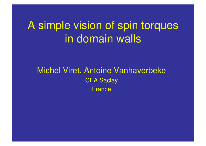 a simple vision of spin torques in domain walls