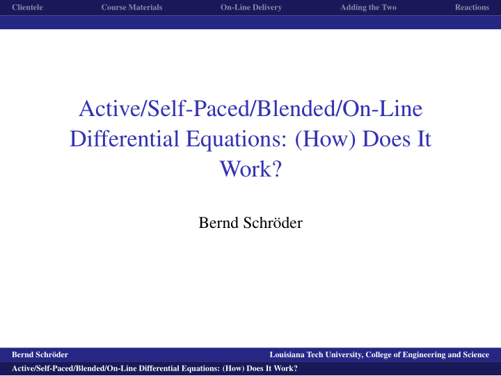 active self paced blended on line differential equations