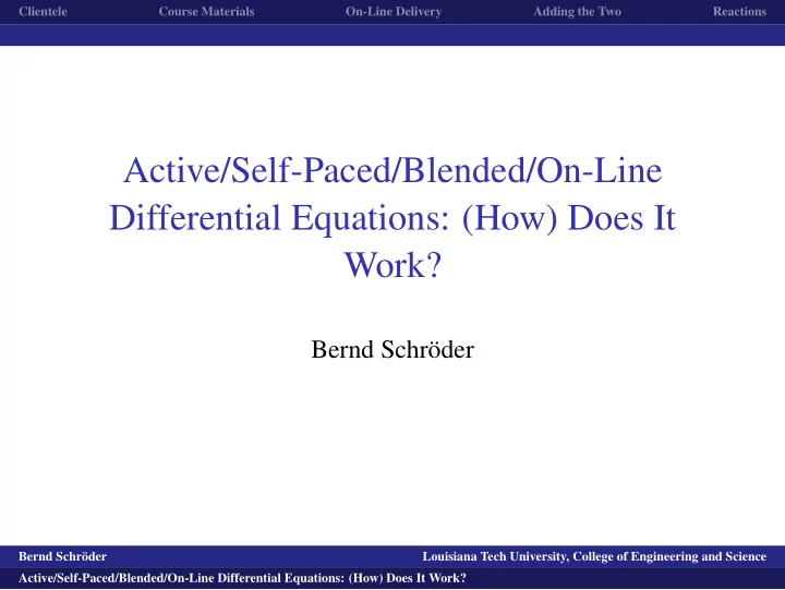 active self paced blended on line differential equations