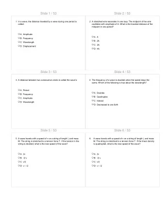 Slide 1 / 53  Slide 2 / 53  1 In a wave, the distance traveled by a wave during one period is  2 A