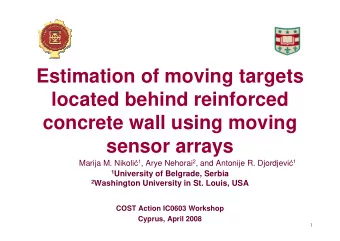 Estimation of moving targets  located behind reinforced  concrete wall using moving  sensor arrays