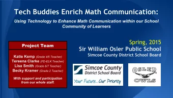 Tech Buddies Enrich Math Communication:  Using Technology to Enhance Math Communication within our