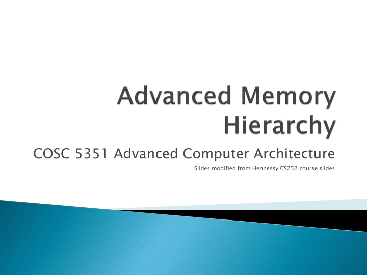 cosc 5351 advanced computer architecture