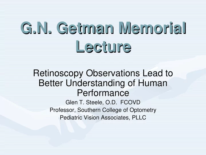 g n getman memorial g n getman memorial lecture lecture