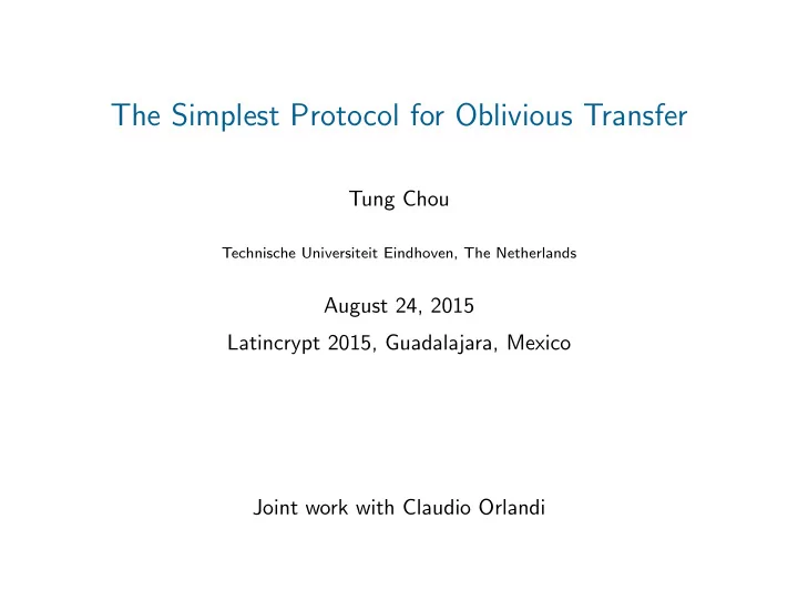 the simplest protocol for oblivious transfer