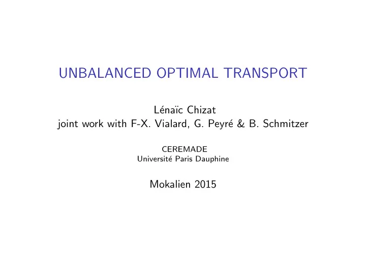 unbalanced optimal transport