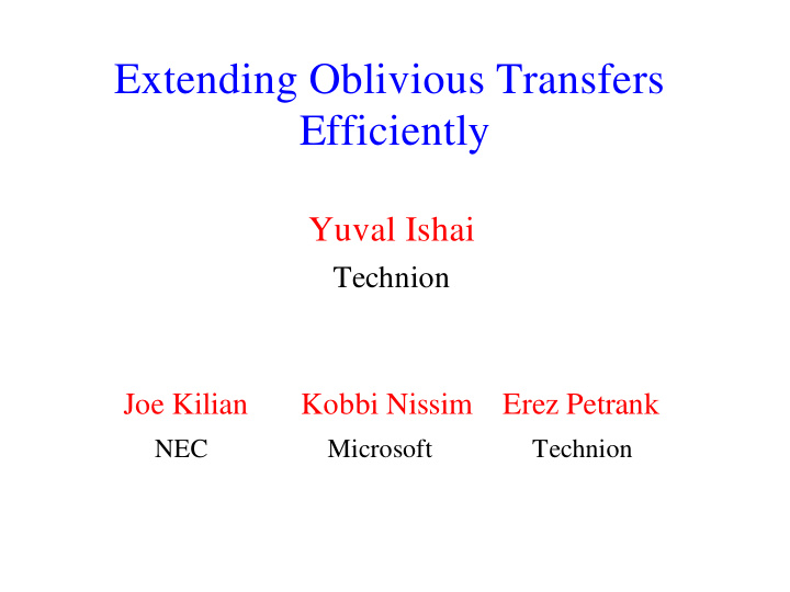 extending oblivious transfers efficiently