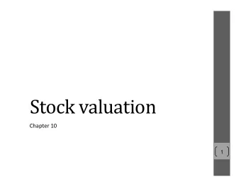 Stock valuation Chapter 10  1  Principles Applied in This  Chapter  Principle 1: Money Has a