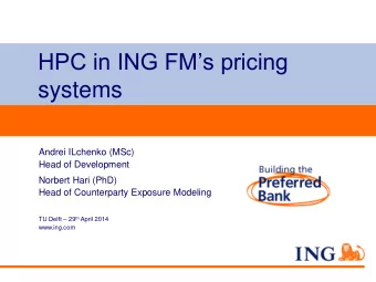 systems  Andrei ILchenko (MSc)  Head of Development  Norbert Hari (PhD)  Head of Counterparty