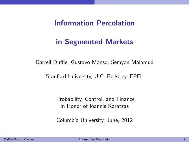 information percolation in segmented markets