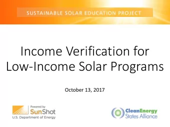 Low-Income Solar Programs  October 13, 2017  Housekeeping  Join audio:    Choose Mic &amp;