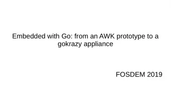 Embedded with Go: from an AWK prototype to a  gokrazy appliance  FOSDEM 2019  Whoami  Anisse