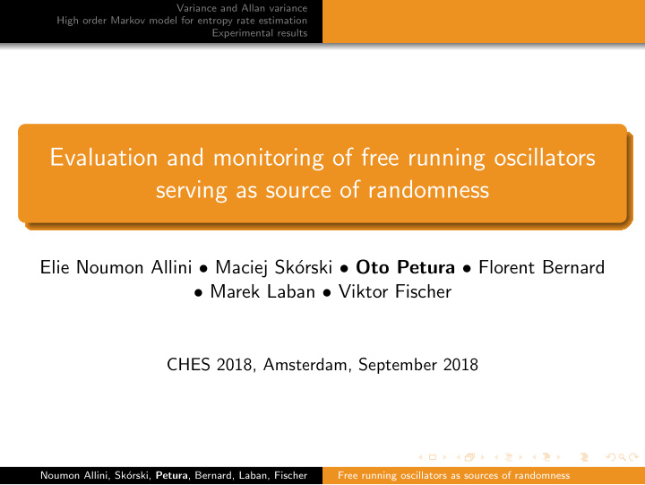 evaluation and monitoring of free running oscillators