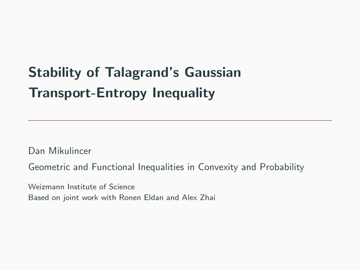 stability of talagrand s gaussian transport entropy