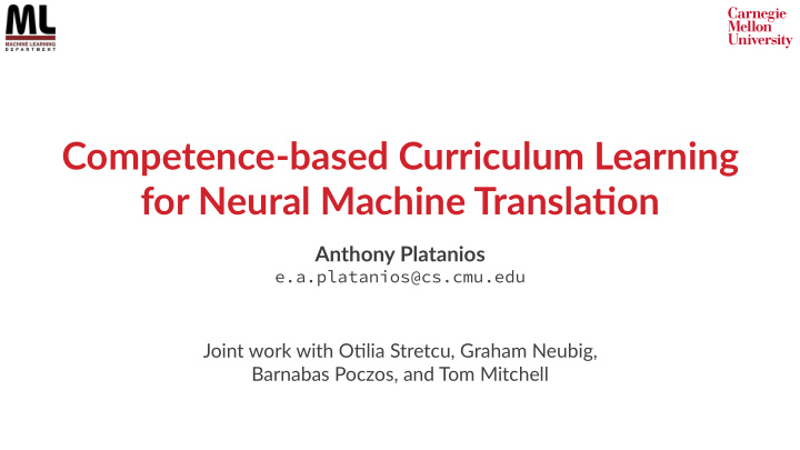 competence based curriculum learning for neural machine