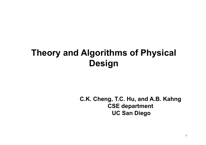 theory and algorithms of physical design