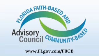 www.FLgov.com/FBCB  Special Thanks To:  Ms. Dot Johnson  Mr. Mark Retman  Office of the Mayor