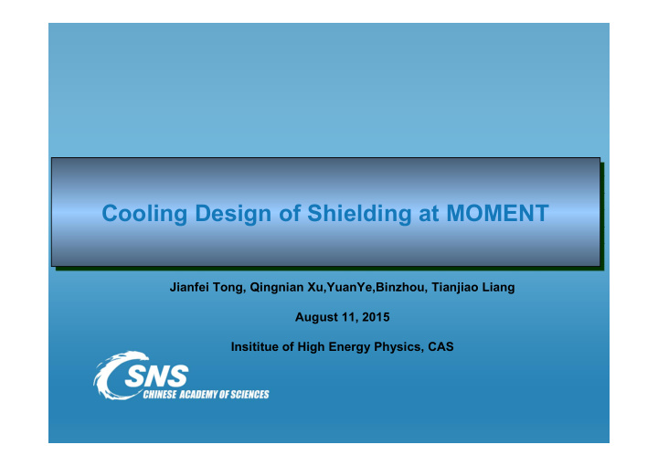 cooling design of shielding at moment cooling design of