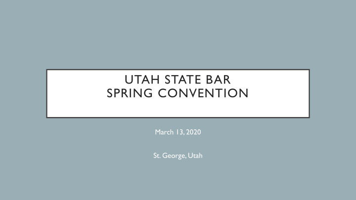 utah state bar spring convention