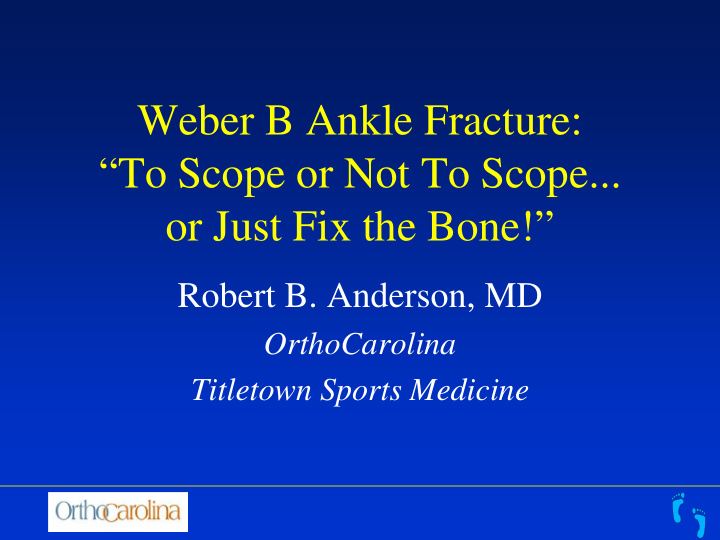 weber b ankle fracture to scope or not to scope or just