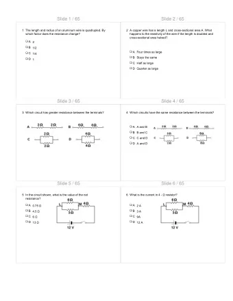 Slide 1 / 65  Slide 2 / 65  1 The length and radius of an aluminum wire is quadrupled. By  2 A