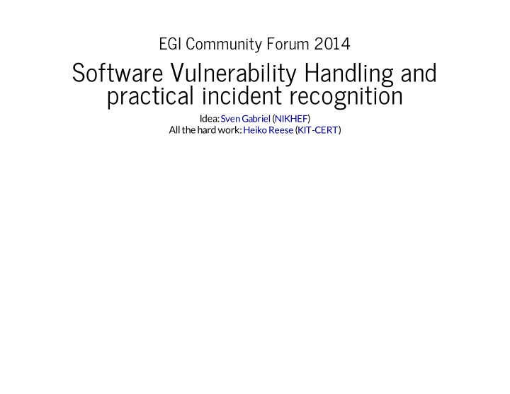 software vulnerability handling and practical incident