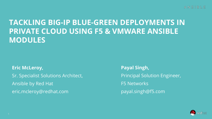 tackling big ip blue green deployments in private cloud