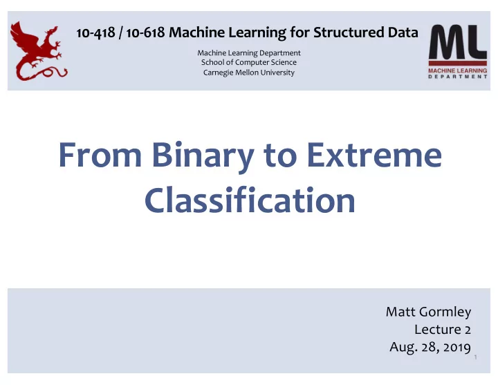 from binary to extreme classification