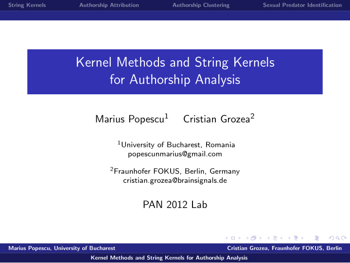 kernel methods and string kernels for authorship analysis