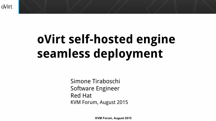 ovirt self hosted engine seamless deployment