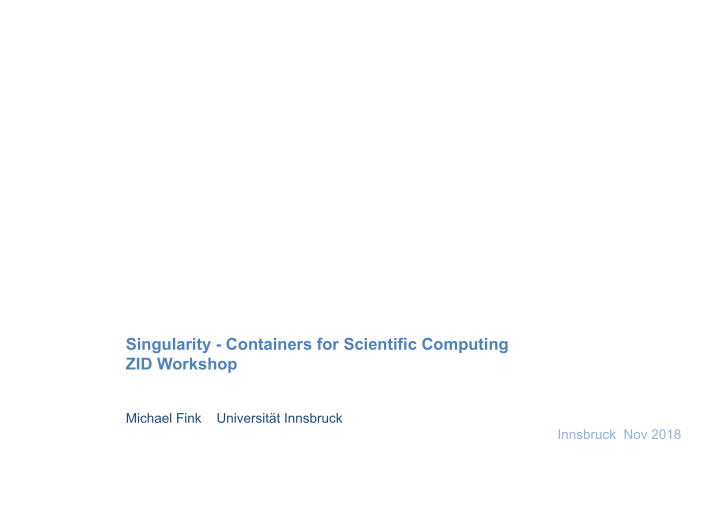 singularity containers for scientific computing zid