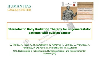 Stereotactic Body Radiation Therapy for oligometastatic  patients with ovarian cancer  C. Iftode,