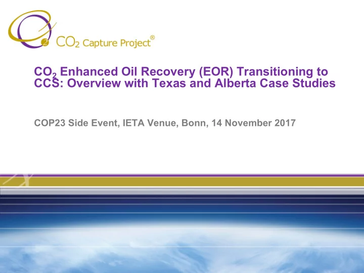 co 2 enhanced oil recovery eor transitioning to ccs