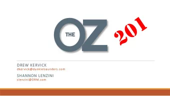 M.com Z  O  THE  DREW K  KERVICK  CK  dkervick@dunkielsaunders.com  SHANNON L  NON LENZINI