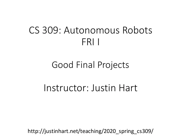 cs 309 autonomous robots