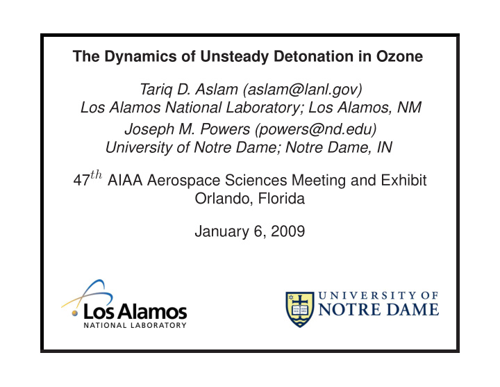 the dynamics of unsteady detonation in ozone tariq d