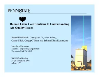 S  Raman Lidar Contributions to Understanding  Air Quality Issues  Russell Philbrick, Guangkun Li,
