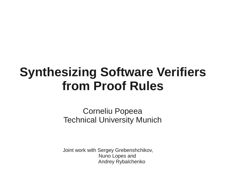 synthesizing software verifiers from proof rules