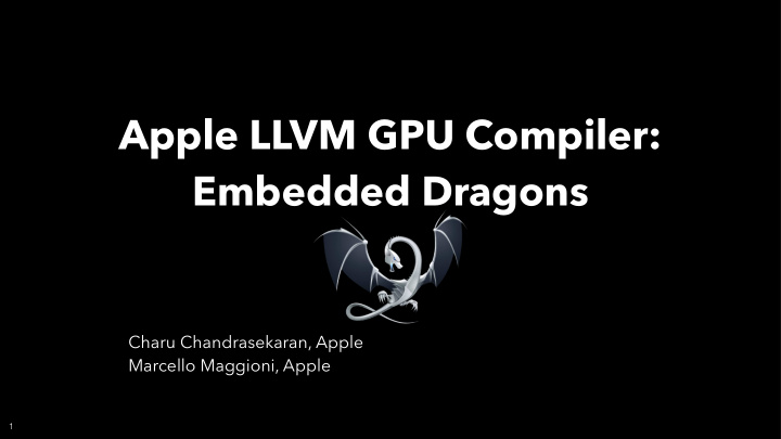 apple llvm gpu compiler embedded dragons
