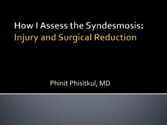 Phinit Phisitkul, MD  Arthrex: Consultant  Smith &amp; Nephew: Consultant  Mortise Medical: Stock