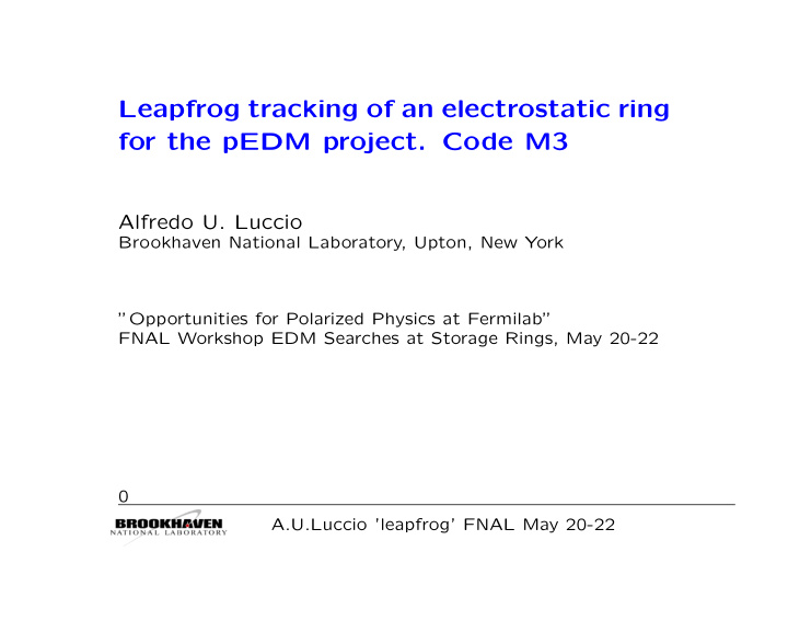 leapfrog tracking of an electrostatic ring for the pedm