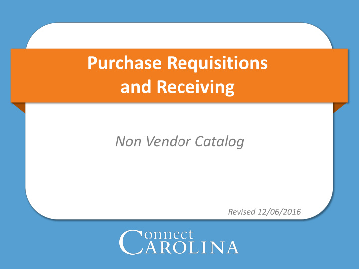 purchase requisitions and receiving