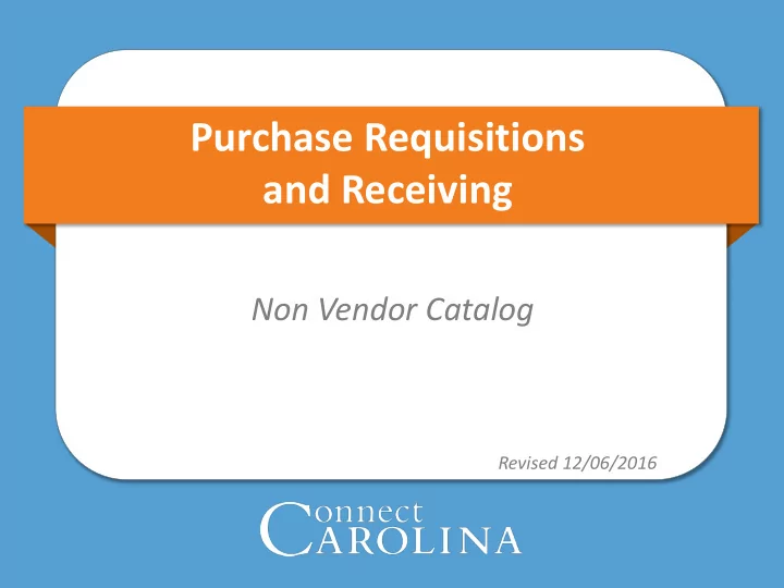 purchase requisitions and receiving