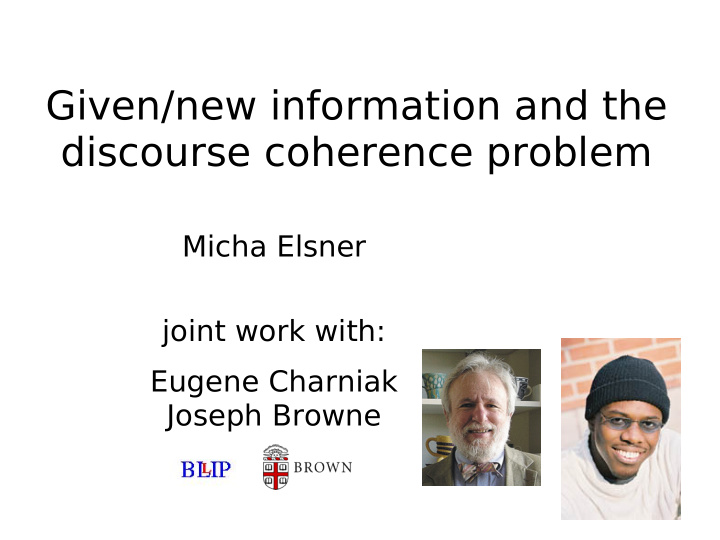 given new information and the discourse coherence problem