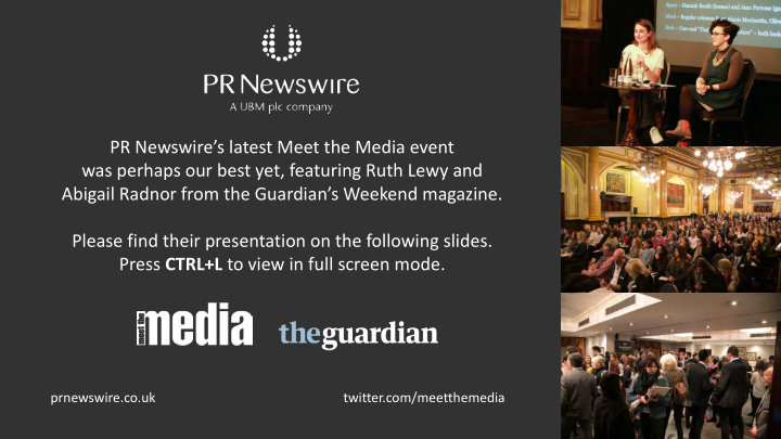 pr newswire s latest meet the media event was perhaps our