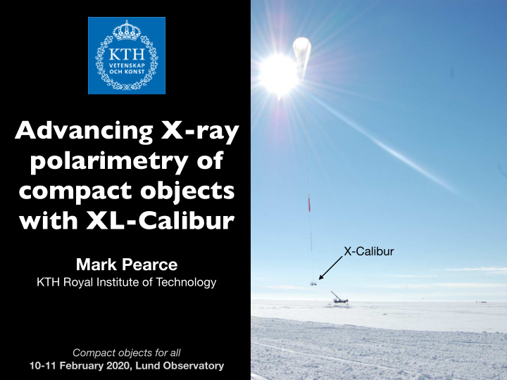 advancing x ray polarimetry of compact objects with xl