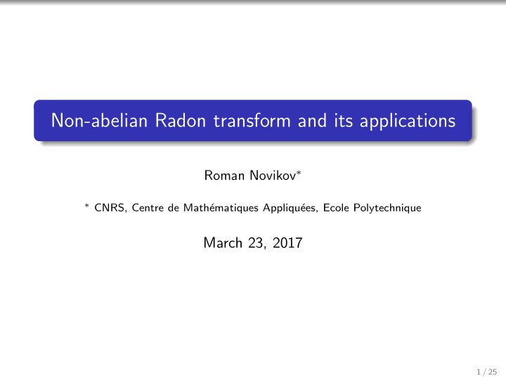 non abelian radon transform and its applications